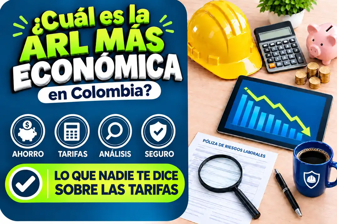 ¿Cuál es la ARL más económica en Colombia? Lo que nadie te dice sobre las tarifas